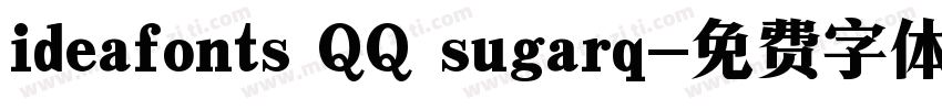 ideafonts QQ sugarq字体转换